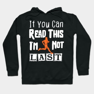 If You Can Read This I Am Not Last Hoodie